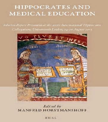 Hippocrates andMedical Education  Studies in Ancient Medicine أبقراط ودراسات التعليم الطبي في الطب القديم P_1055g0vl21