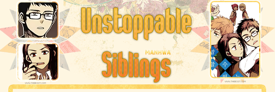 جميـع فصول و مجلدات المانهوا Unstoppable Siblings | مكتملة - صفحة 3 P_462eep4i1
