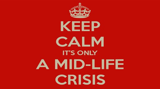    : mid life crisis 